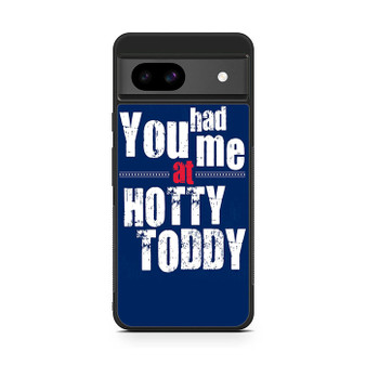 Hotty Toddy Quotes Google Pixel 8a Case