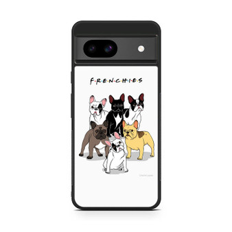 Friends frenchies dog Google Pixel 8a Case