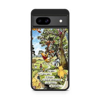 Winnie the pooh and friends quote Google Pixel 8a Case