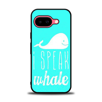 I Speak Whale Google Pixel 9a Case