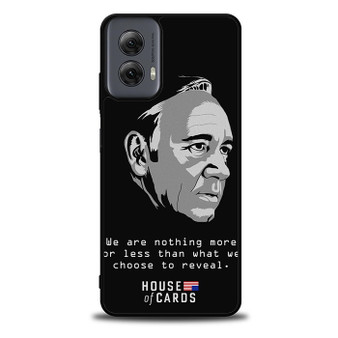 House Of Cards Francis Underwood Quote Motorola Moto G Power 5G 2024/ Moto G Power 5G 2025 Case