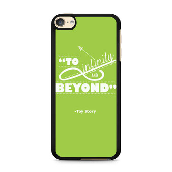 Toy Story to Infinity and Beyond iPod Touch 6 Case