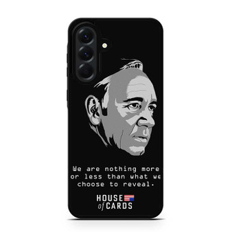 House Of Cards Francis Underwood Quote Samsung Galaxy A56 Case