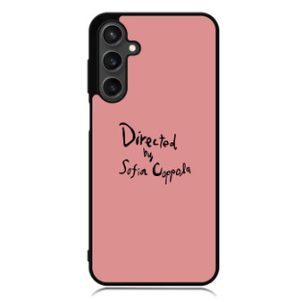 Directed By Sofia Coppola Samsung Galaxy A55 Case