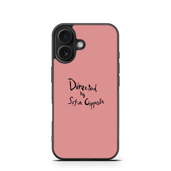 Directed By Sofia Coppola iPhone 16 Case