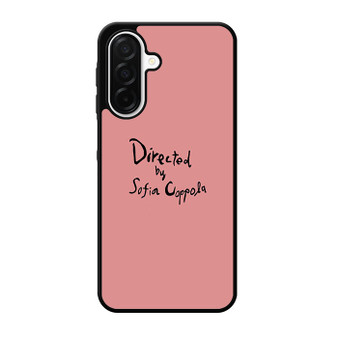 Directed By Sofia Coppola Samsung Galaxy A26 5G Case