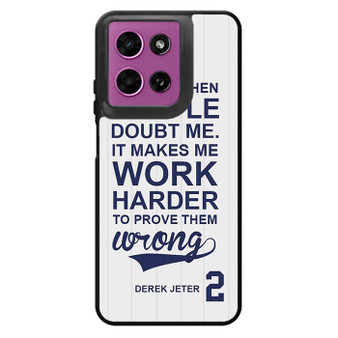 Derek Jeter Quote Motorola Moto G 2026 Case