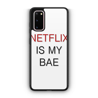 netflix is my bae Samsung Galaxy S20 5G | S20+ 5G | S20 FE 5G Case