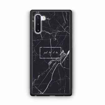 Just Let It Be Quote Samsung Galaxy Note 10 Case