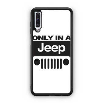 Only In A Jeep Samsung Galaxy A50 Case