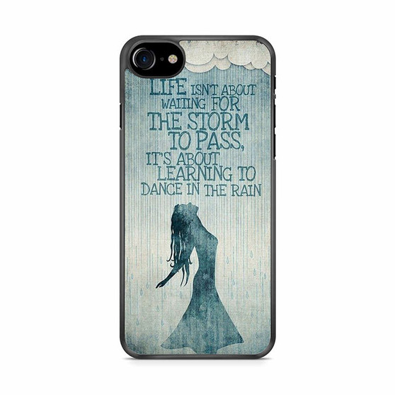 dancing in rain quote iPhone SE 2020 Case