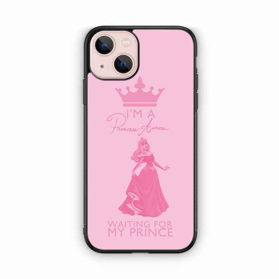 Imma princess aurora iPhone 13 Series Case