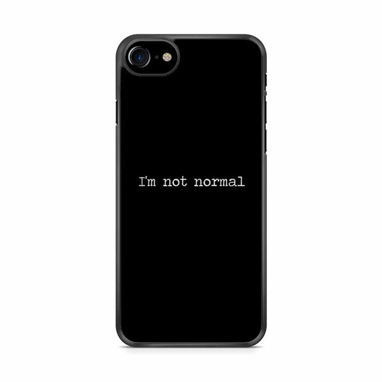Im Not Normal iPhone SE 2020 Case