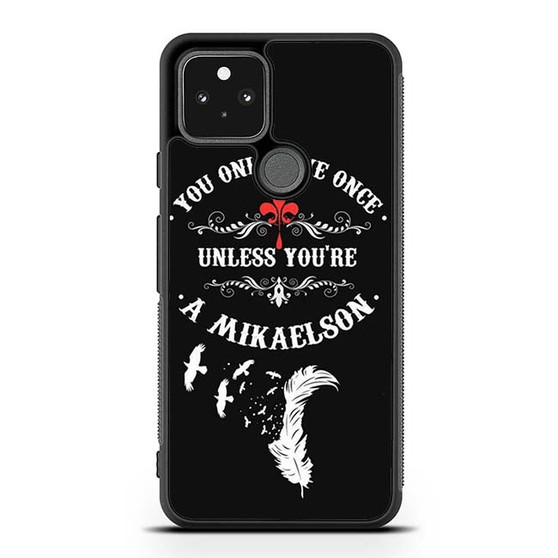The Vampire Diaries Mikaelson Quotes 1 Google Pixel 5 | Pixel 5a With 5G Case