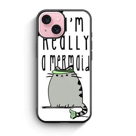 I'm Really a Mermaid iPhone 15 Case