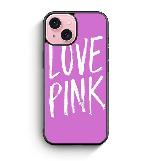 Love Pink Cute iPhone 15 Case