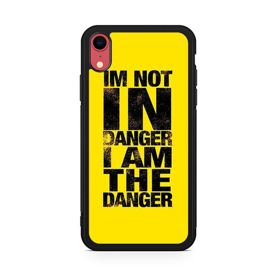 Breaking Bad Im the Danger iPhone XR Case