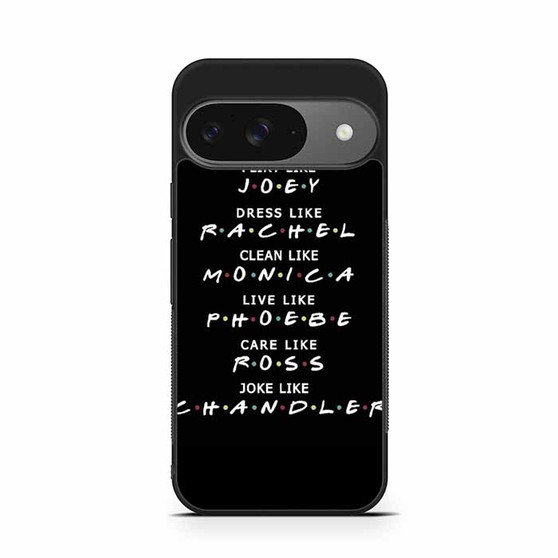 Friends Quotes 3 Google Pixel 9 Case