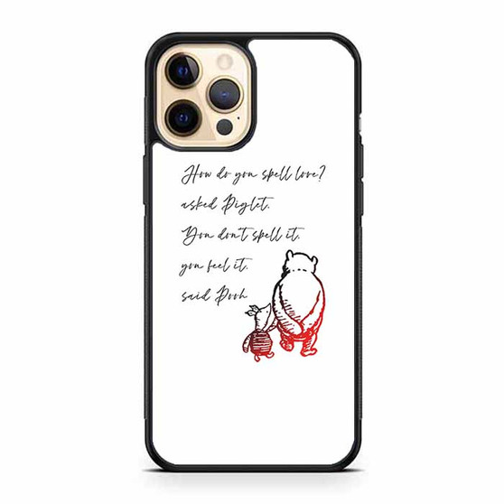 Winnie the pooh love quote iPhone 12 Pro and iPhone 12 Pro Max Case