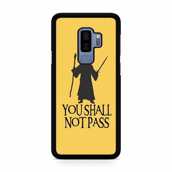 Gandalf you shall not pass Samsung Galaxy S9 | S9+ Case