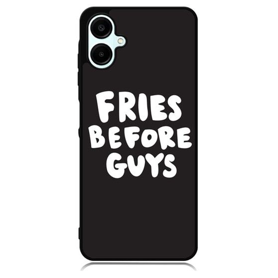 Fries Before Guys Samsung Galaxy A06 Case