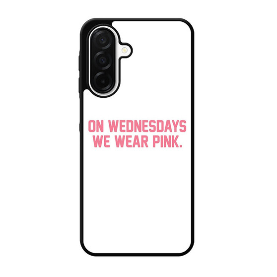 On Wednesdays We Wear Pink Mean Girls Samsung Galaxy A26 5G Case