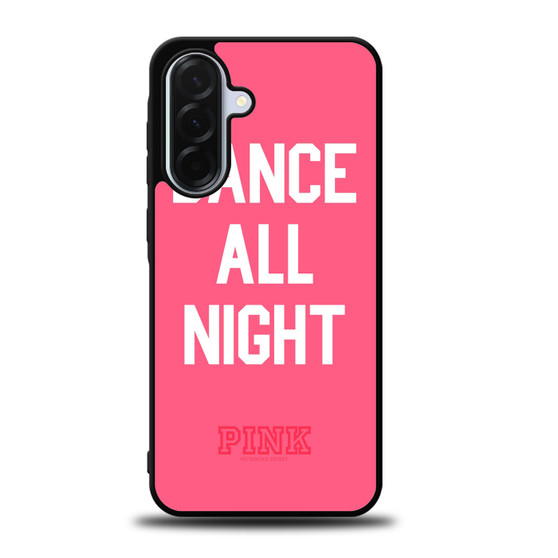 Dance All Night pink victoria's secret Samsung Galaxy A36 5G Case