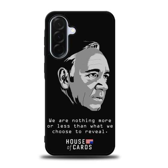 House Of Cards Francis Underwood Quote Samsung Galaxy A36 5G Case