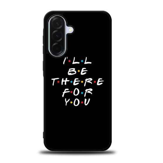 Friends Quotes 2 Samsung Galaxy A36 5G Case