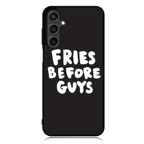 Fries Before Guys Samsung Galaxy A55 Case