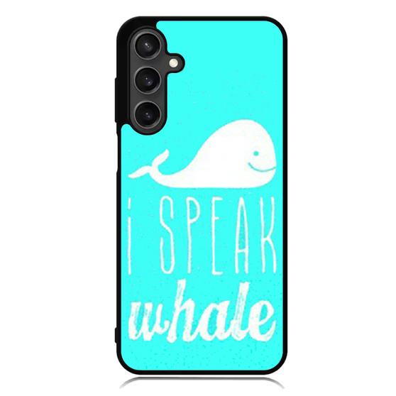 I Speak Whale Samsung Galaxy A55 Case