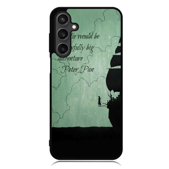 Peter Pan Quote Samsung Galaxy A55 Case