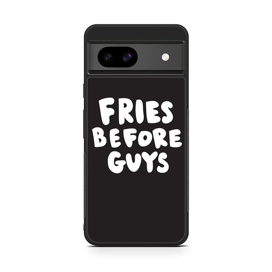 Fries Before Guys Google Pixel 8a Case