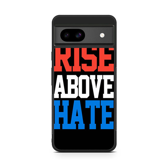 John Cena Rise Above Hate Google Pixel 8a Case