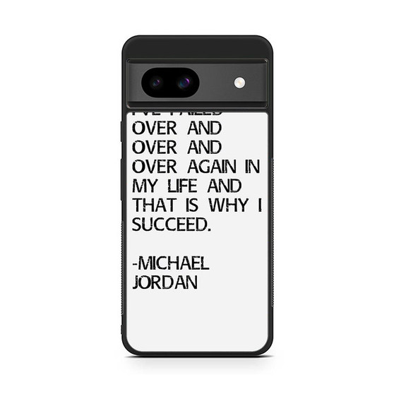 Michael Jordan Quotes Google Pixel 8a Case