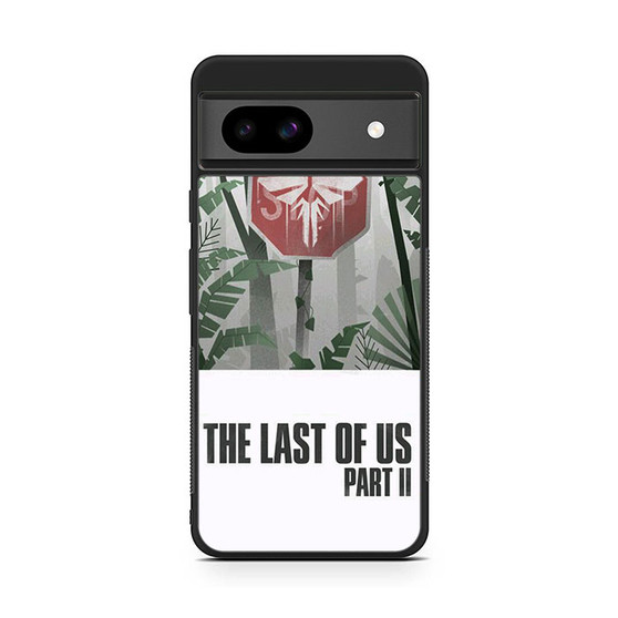 The Last of Us Part II Google Pixel 8a Case
