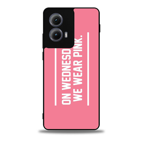 On Wednesdays We Wear Pink Motorola Moto Edge 5G 2024/ Moto Edge 5G 2025 Case