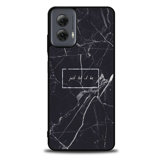 Just Let It Be Quote Motorola Moto G Power 5G 2024/ Moto G Power 5G 2025 Case