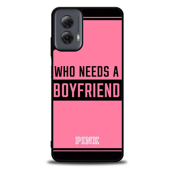 Who Needs A Boyfriend Pink Motorola Moto G Power 5G 2024/ Moto G Power 5G 2025 Case