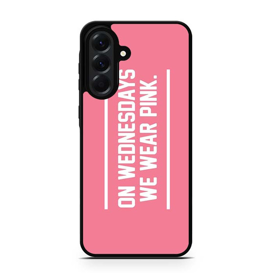 On Wednesdays We Wear Pink Samsung Galaxy A56 Case