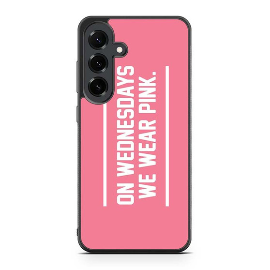 On Wednesdays We Wear Pink Samsung Galaxy S25 FE Case