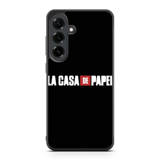 La Casa De Papel Logo Samsung Galaxy S25 FE Case