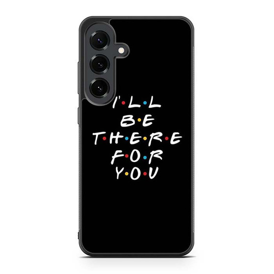 Friends Quotes 2 Samsung Galaxy S25 FE Case