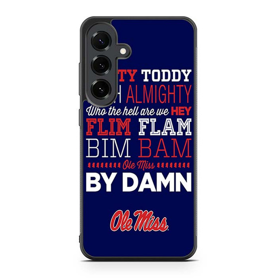 Hotty Toddy Ole Miss Samsung Galaxy S25 FE Case