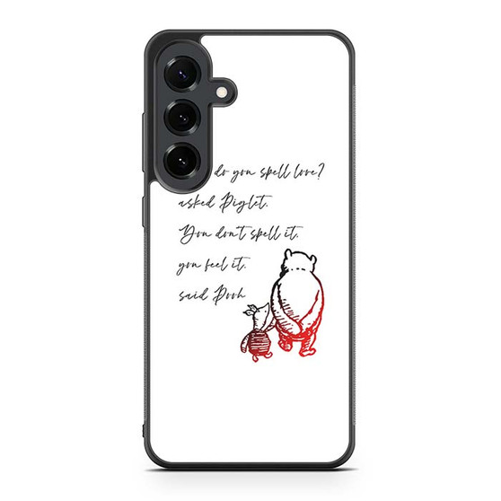 Winnie the pooh love quote Samsung Galaxy S25 FE Case