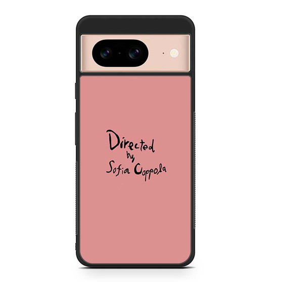 Directed By Sofia Coppola Google Pixel 8 Case