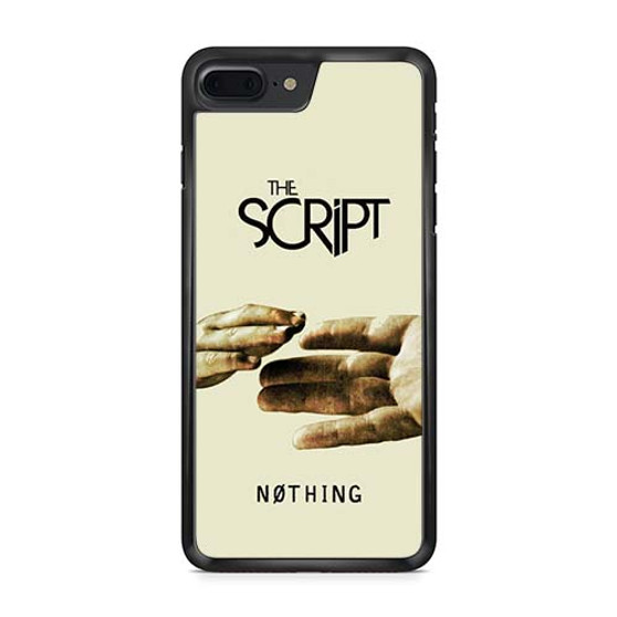 The Script Nothing iPhone 7 | iPhone 7 Plus Case