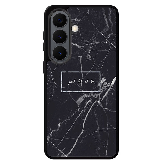 Just Let It Be Quote Samsung Galaxy S26 Case