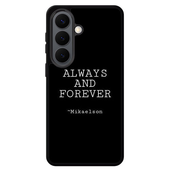 The Vampire Diaries Mikaelson Quotes 2 Samsung Galaxy S26 Case