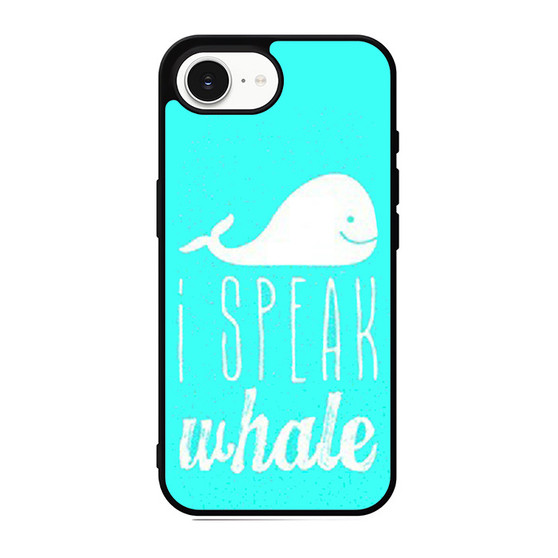 I Speak Whale iPhone 17e Case
